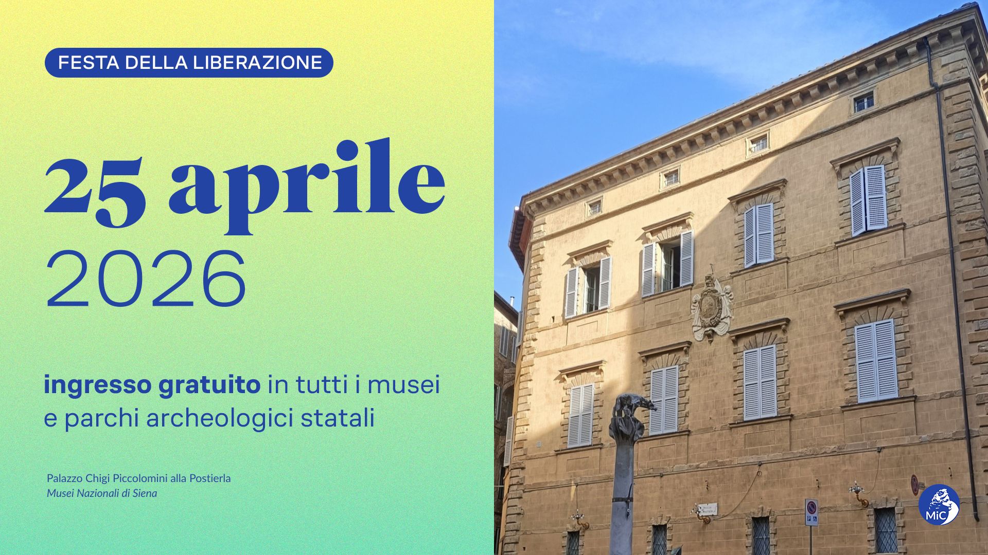25 aprile 2026, Festa della Liberazione con i Musei Nazionali di Siena: Palazzo Chigi Piccolomini alla Postierla